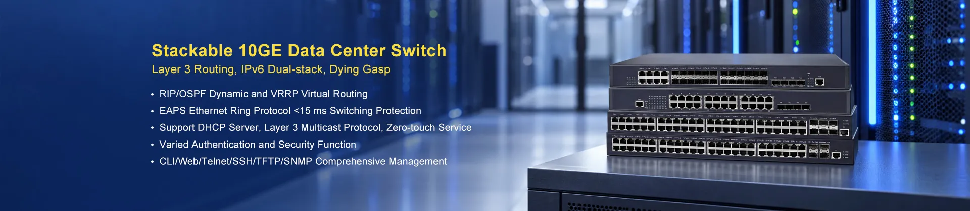 Stackable 10GE Data Center Switch
